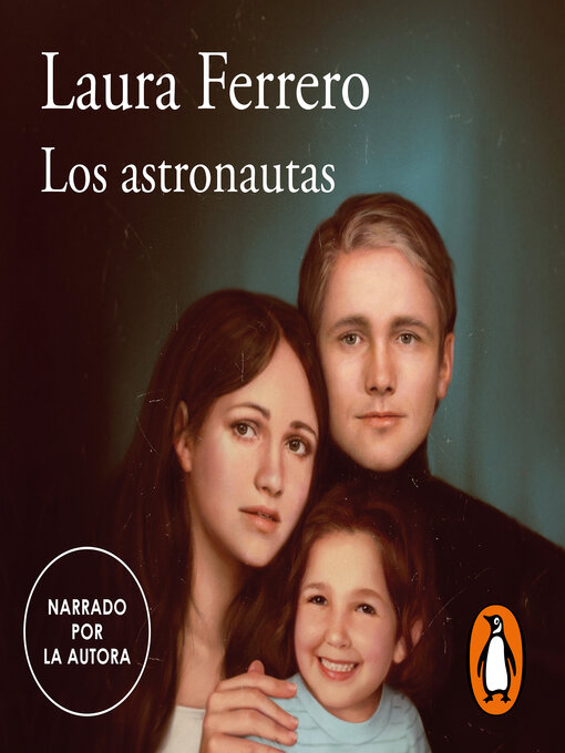 Title details for Los astronautas by Laura Ferrero - Available